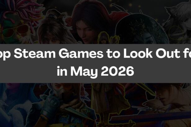 Top Steam Games to Look Out for in May 2026
